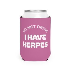 Do Not Drink I Have Herpes Can Cooler
